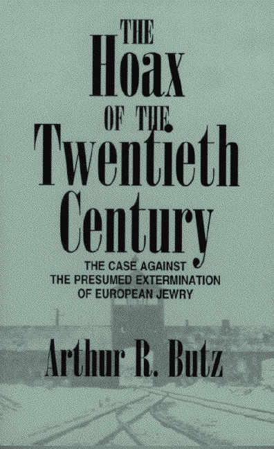 Arthur Butz' *Hoax of the Twentieth Century*