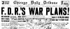 The Big Leak: Franklin Roosevelt’s Secret War Plans