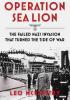 A 'Flawed But Fascinating’ Look at WWII 'Operation Sea Lion’
