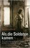 Allied Soldiers Raped Hundreds of Thousands of German Women, New Scholarly Study Claims