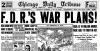 The Big Leak: Franklin Roosevelt’s Secret War Plans