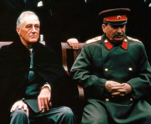 Roosevelt’s Fraud at Yalta and the Mirage of the `Good War’