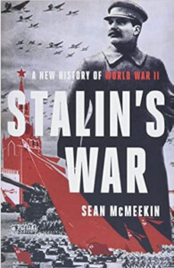 Stalin’s War: A Revisionist Take on the Second World War