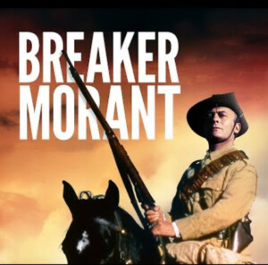 ‘Breaker Morant’: An Australian Look at the Anglo-Boer War